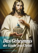Das Geheimnis der Kirche Jesu Christi