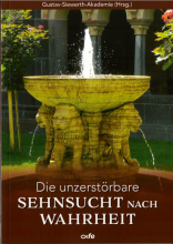 Die unzerstörbare Sehnsucht nach Wahrheit