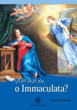 Wer bist du, o Immaculata?