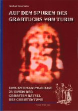 Auf den Spuren des Grabtuchs von Turin