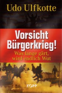 Vorsicht Bürgerkrieg!