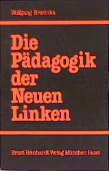 Die Pädagogik der Neuen Linken