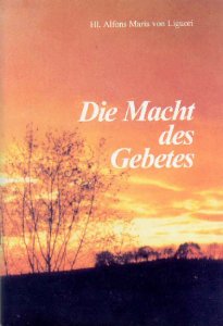 Die Macht des Gebetes