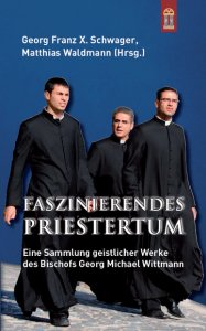 Faszinierendes Priestertum