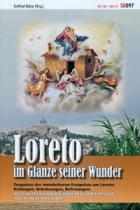 Loreto im Glanze seiner Wunder SD097