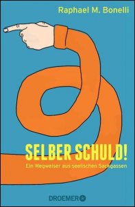 Selber schuld!