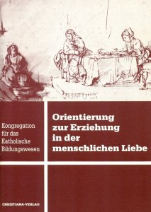 Orientierung zur Erziehung in der Menschlichen Liebe