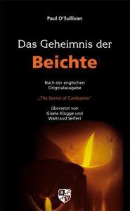 Das Geheimnis der Beichte