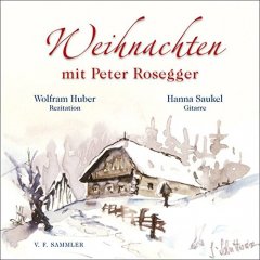 Weihnachten mit Peter Rosegger - Hörbuch