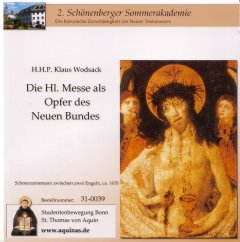 Die heilige Messe als Opfer des Neuen Bundes - CD