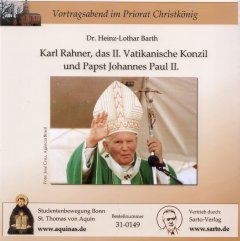 Karl Rahner, das II. Vatikanische Konzil und Papst Johannes Paul II. - CD