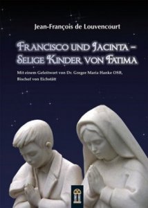 Francisco und Jacinta - Selige Kinder von Fatima