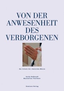 Von der Anwesenheit des Verborgenen