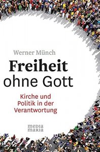 Freiheit ohne Gott