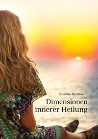 Dimensionen innerer Heilung