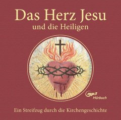 Das Herz Jesu und die Heiligen CD mp3