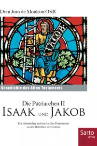 Die Patriarchen II Isaak und Jakob