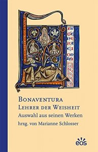 Bonaventura - Lehrer der Weisheit