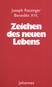 Zeichen des neuen Lebens