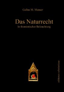 Das Naturrecht in thomistischer Beleuchtung