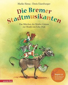 Die Bremer Stadtmusikanten (Das musikalische Bilderbuch mit CD und zum Streamen)