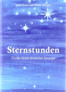 Sternstunden - Große Texte deutscher Sprache