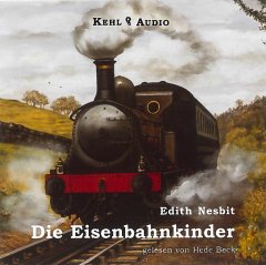 Die Eisenbahnkinder - Hörbuch