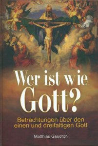 Wer ist wie Gott?