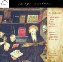 Die Kirchenväter der katholischen Kirche an die Priester von heute - Hörbuch