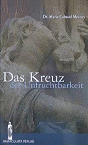 Das Kreuz der Unfruchtbarkeit