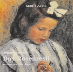Das Rosenresli - Hörbuch