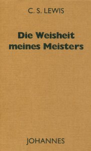 Die Weisheit meines Meisters