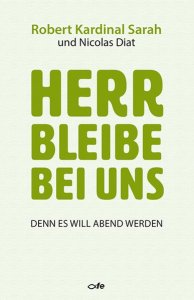 Herr bleibe bei uns