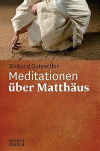 Meditationen über Matthäus