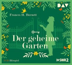 Der geheime Garten - Hörbuch