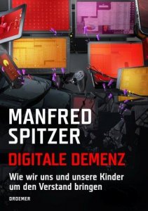 Digitale Demenz