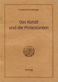 Das Konzil und die Protestanten