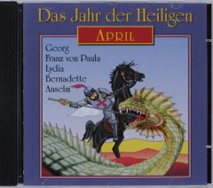 Das Jahr der Heiligen April