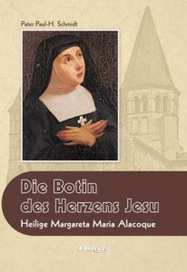 Die Botin des Herzens Jesu