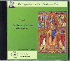 Die Kaiseridee im Mittelalter - Hörbuch