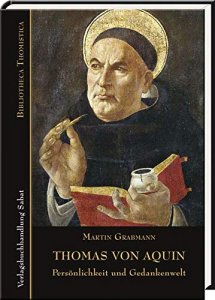Thomas von Aquin – Persönlichkeit und Gedankenwelt
