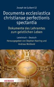 Documenta ecclesiastica christianae perfectionis studium spectantia - Dokumente des Lehramtes zum geistlichen Leben