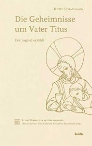 Die Geheimnisse um Vater Titus