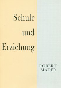 Schule und Erziehung