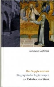 Caterina von Siena. Gesamtausgabe / Das Supplementum