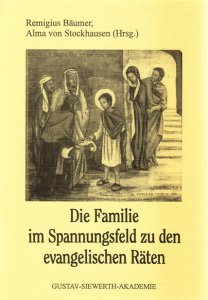 Die Familie im Spannungsfeld zu den evangelischen Räten