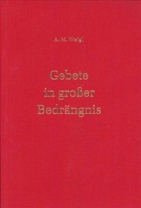 Gebete in großer Bedrängnis