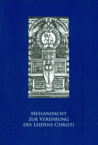 Messandacht zur Verehrung des Leidens Christi