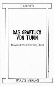 Das Grabtuch von Turin