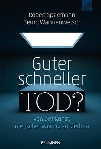 Guter schneller Tod?